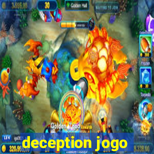 deception jogo